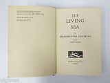 1963 Jacques Cousteau The Living Sea Book, Cousteau Calypso Boat, Illustrated