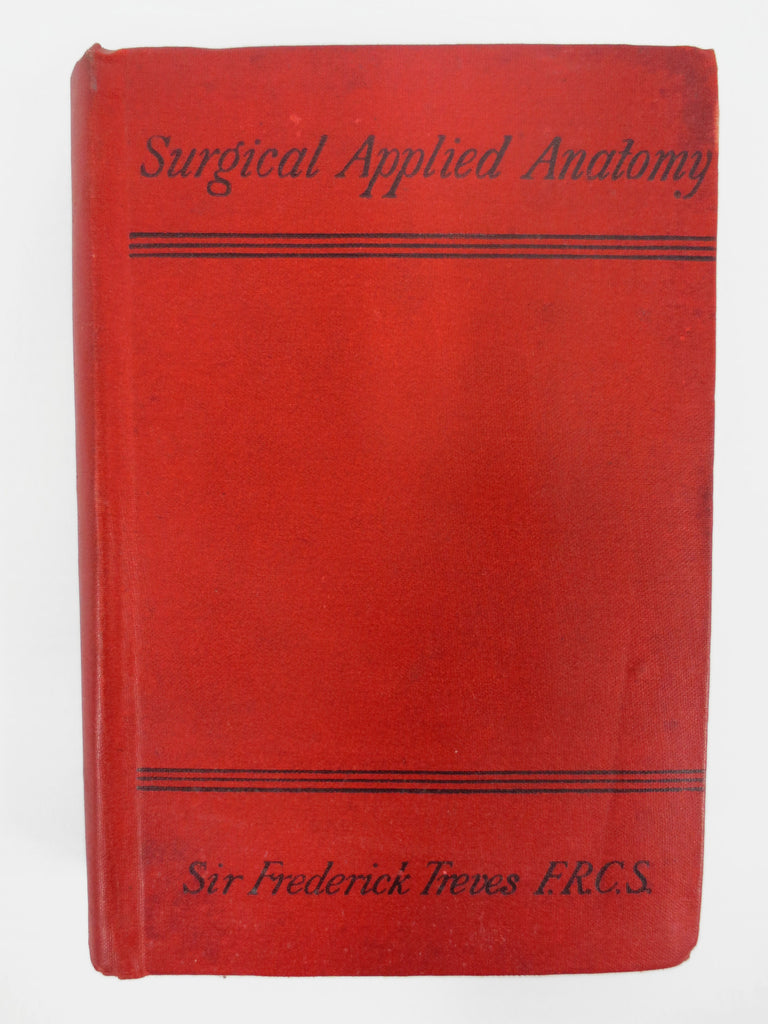 Antique 1901 Surgical Applied Anatomy Book, Sergeant Surgeon King of Whales, 80